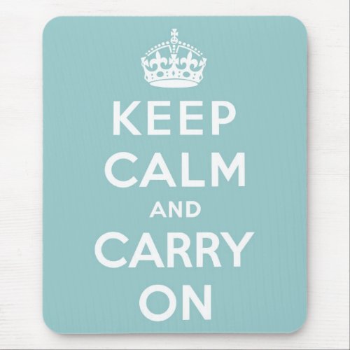 Keep Calm and Carry On on Light Blue Mouse Pad