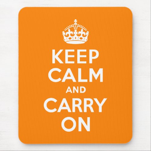 Keep Calm and Carry On Orange Mouse Pad