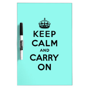 keep calm and carry on Original Dry Erase Board