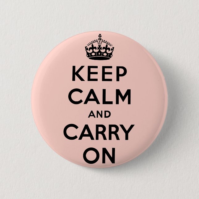 keep calm and carry on Original Pinback Button (Front)