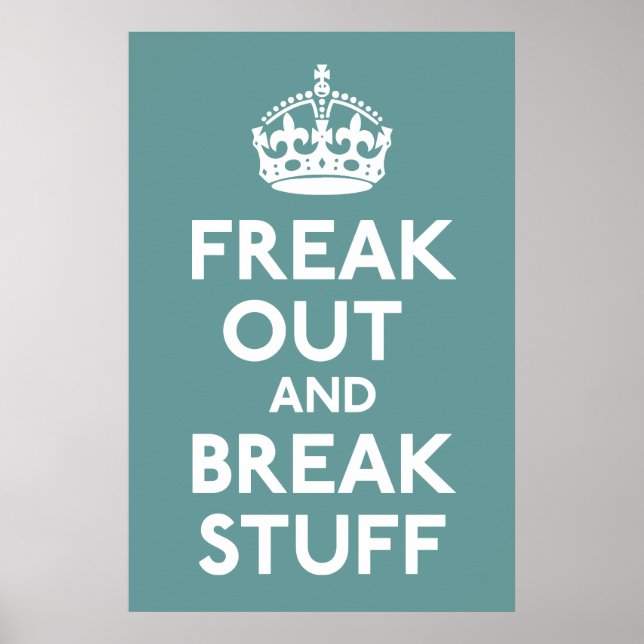 Keep Calm and Carry On Parody Print (Front)