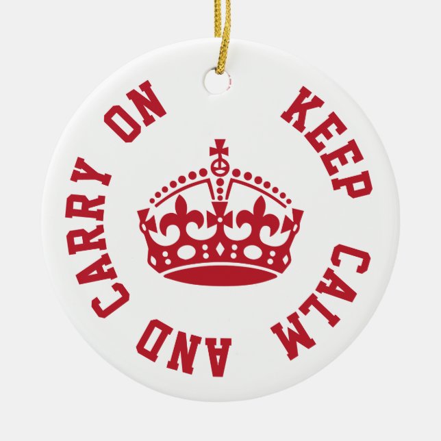 Keep Calm and Carry On - Personalized TEXT Ceramic Ornament (Front)