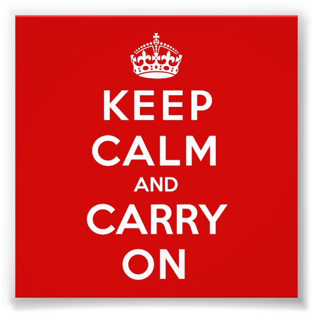 Keep Calm and Carry On Photo Print (Front)