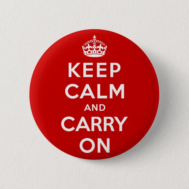 Keep Calm and Carry On Pinback Button (Front)