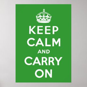 Keep Calm And Carry On Poster