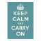 Keep Calm And Carry On