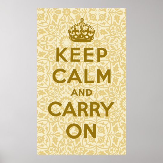 Keep Calm And Carry On Poster | Zazzle.com