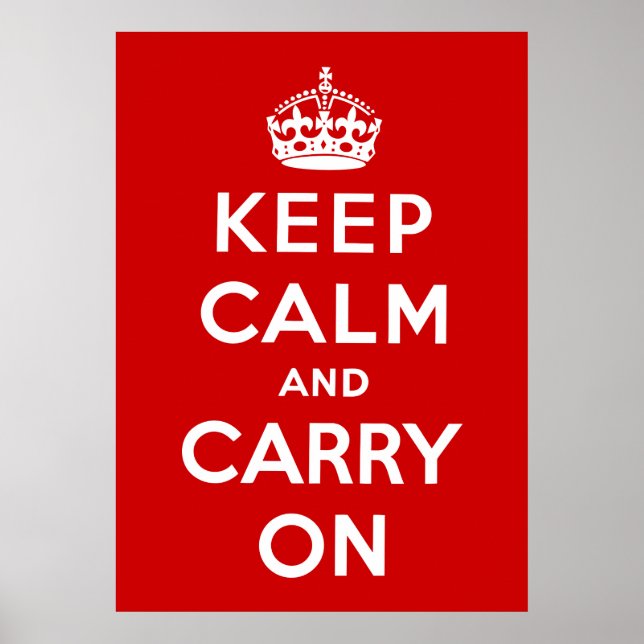 Keep Calm And Carry On Poster (Front)