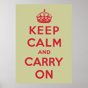 Keep Calm And Carry On Poster