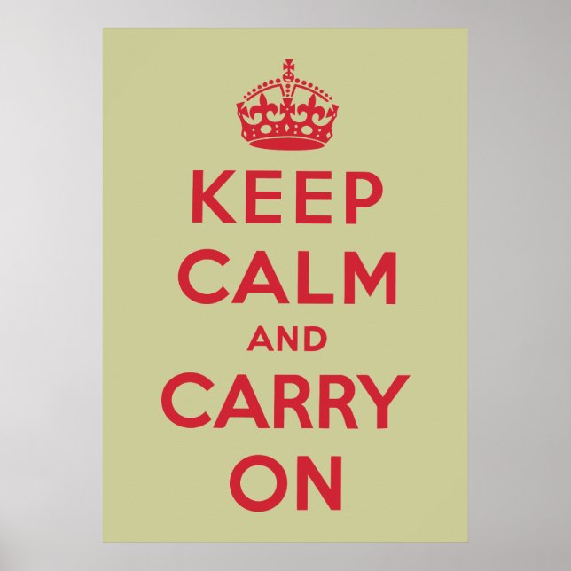 Keep Calm And Carry On Poster (Front)