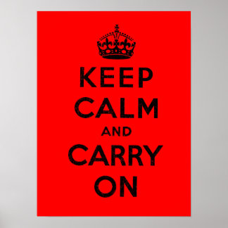 Keep Calm and Carry On Poster