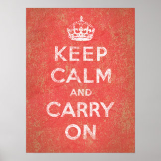 Keep Calm and Carry On Poster