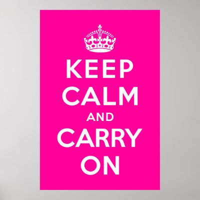 Keep Calm and Carry On Poster