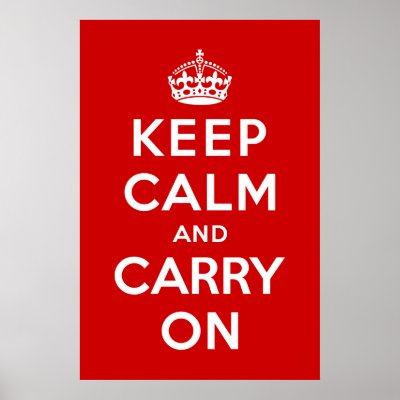 Keep Calm and Carry On Poster