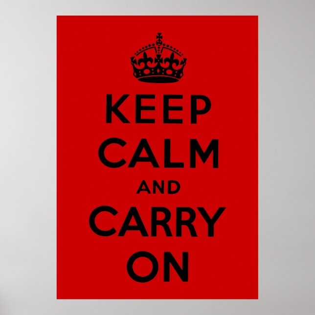 Keep Calm And Carry On Poster (Front)