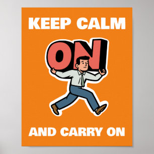 Keep Calm And Carry On Poster