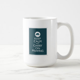 'Keep Calm And Carry On Praying' Coffee Mug