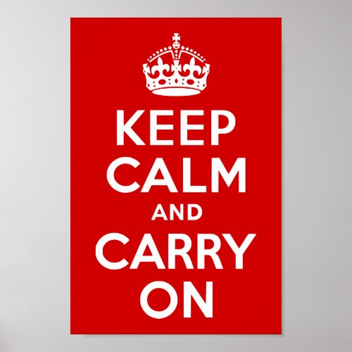 Keep Calm and Carry On Print