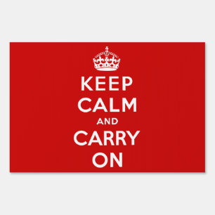 Keep Calm and Carry on Red Yard Sign