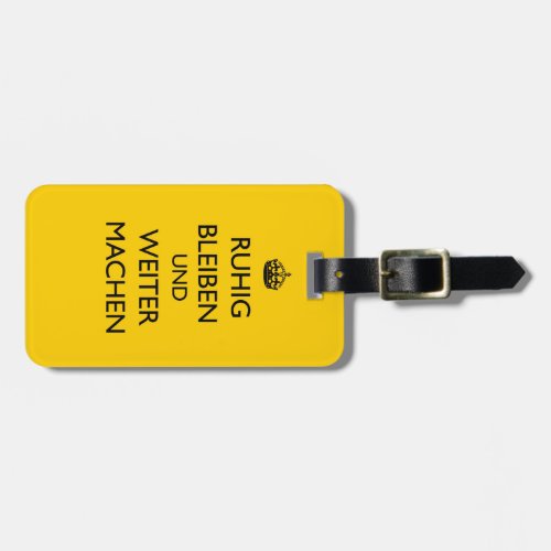 Keep Calm and Carry on _ Ruhig Bleiben German Luggage Tag