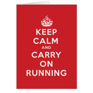 Keep Calm and Carry On Running Cards