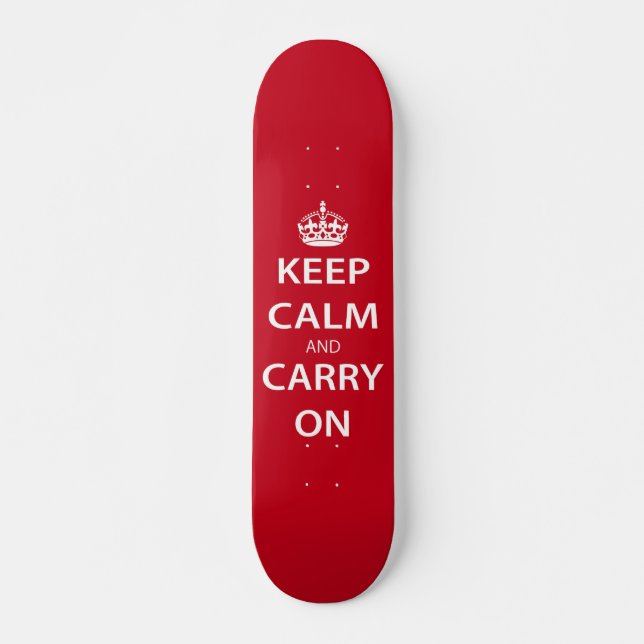 Keep Calm And Carry On Skateboard Pro (Front)