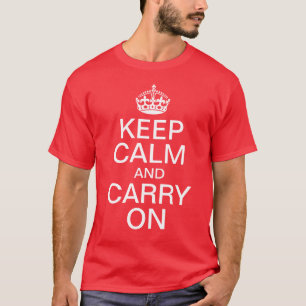 Keep Calm and Carry On T-Shirt