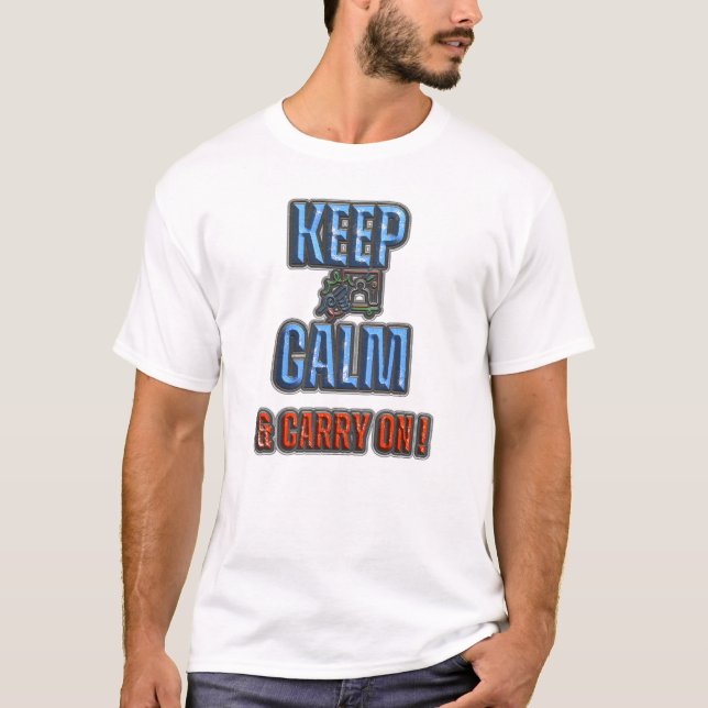 Keep Calm and Carry On,  T-Shirt (Front)