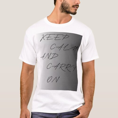 Keep Calm and Carry On T_shirt