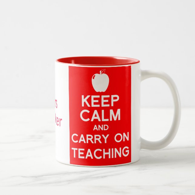 Keep calm and carry on teaching gift mug (Right)