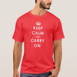 Keep Calm And Carry On Tee at Zazzle