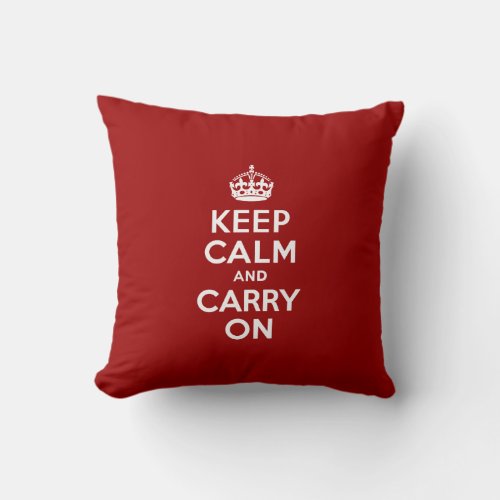 Keep Calm and Carry On Throw Pillow