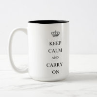 Keep Calm and Carry On