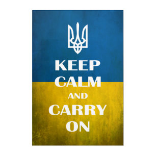 Keep calm and carry on Ukrainian emblem trident Acrylic Print
