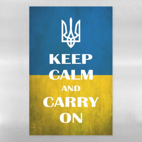 Keep calm and carry on Ukrainian emblem trident  Magnetic Dry Erase Sheet