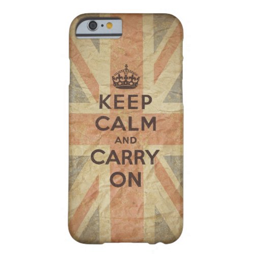 Keep Calm and Carry On with UK Flag Barely There iPhone 6 Case