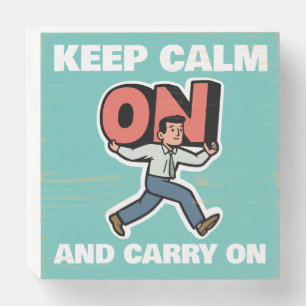 Keep Calm And Carry On Wooden Box Sign