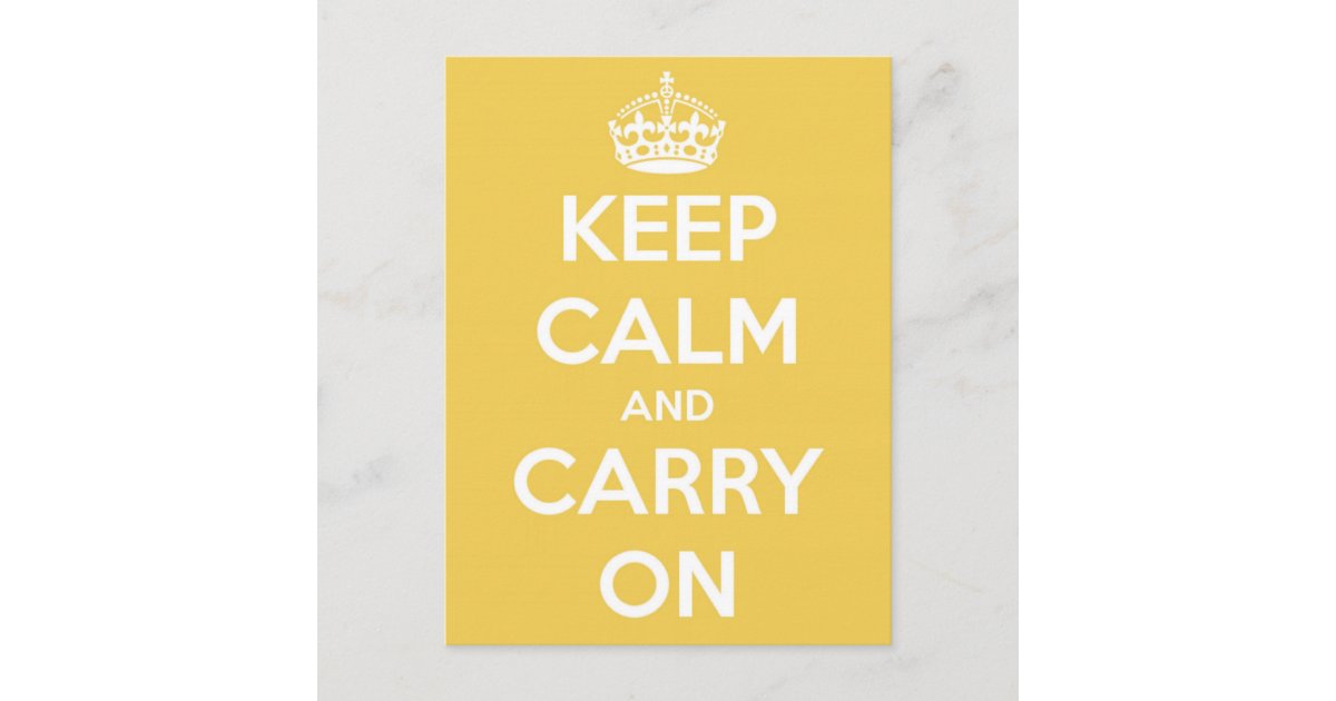 Keep Calm and Carry On Yellow Postcard Zazzle