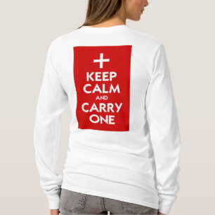 Keep Calm and Carry One T-Shirt
