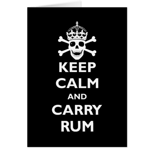 Keep Calm and Carry Rum Cards (Front)