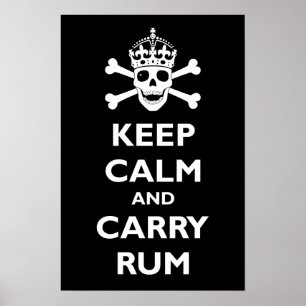 Keep Calm and Carry Rum Poster