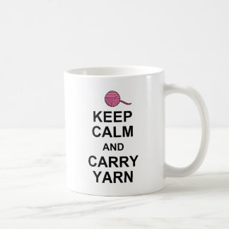Keep Calm and Carry Yarn Coffee Mug