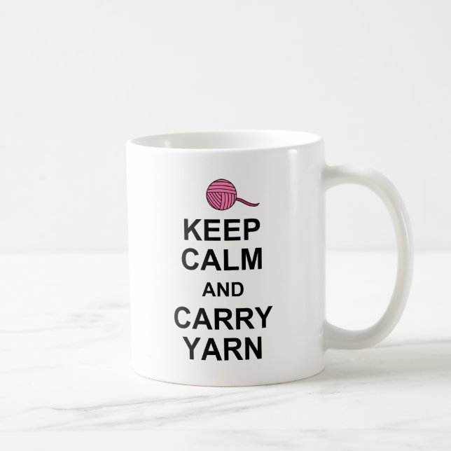 Keep Calm and Carry Yarn Coffee Mug (Right)