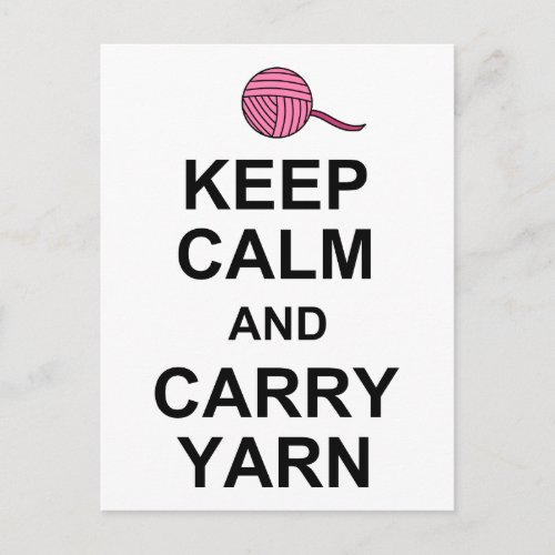 Keep Calm and Carry Yarn Postcard