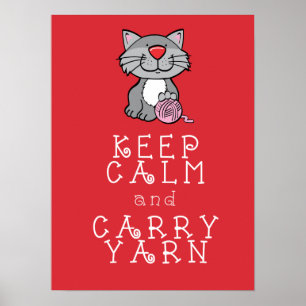 Keep Calm and Carry Yarn red poster