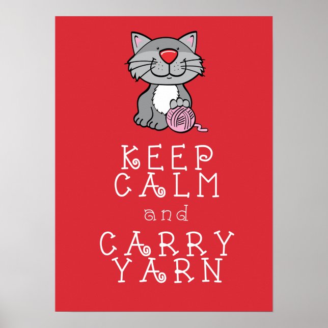 Keep Calm and Carry Yarn red poster (Front)