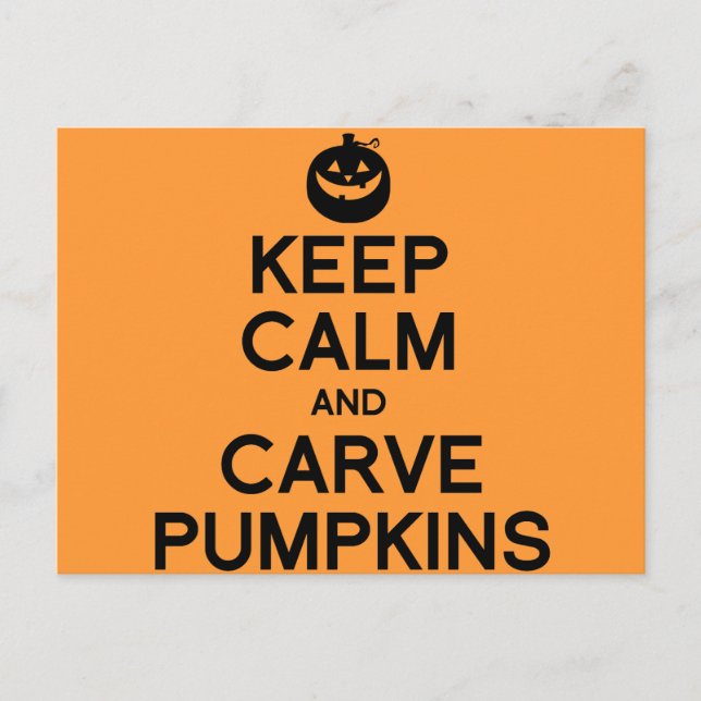 KEEP CALM AND CARVE PUMPKINS.png Postcard (Front)