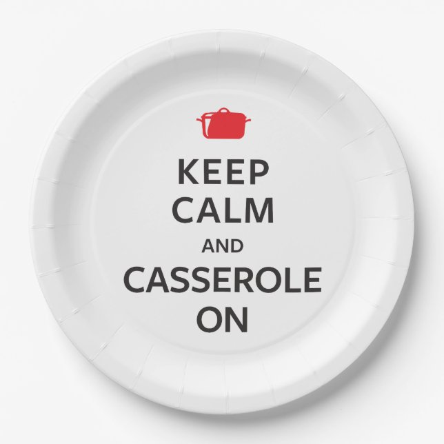 Keep Calm and Casserole On Paper Plates (Front)