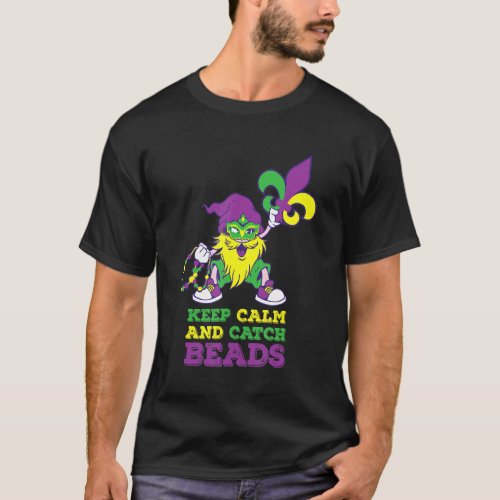 Keep Calm And Catch Beads Gnomie Mardi Gras Gnome  T_Shirt