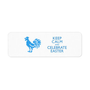KEEP CALM AND CELEBRATE EASTER LABEL